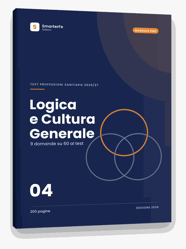 Manuale di Logica e Cultura Generale per il test di Professioni Sanitarie