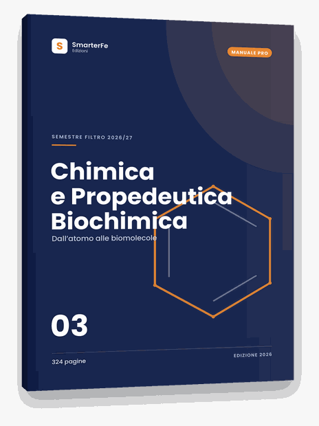 Manuale di Chimica e Propedeutica Biochimica per il semestre filtro